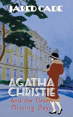 Agatha Christie y los once días perdidos - Agatha Christie and the Eleven Missing Days