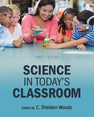 La ciencia en las aulas de hoy - Science in Today's Classroom