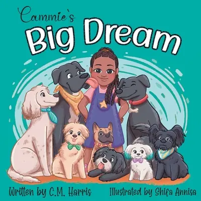 El gran sueño de Cammie - Cammie's Big Dream