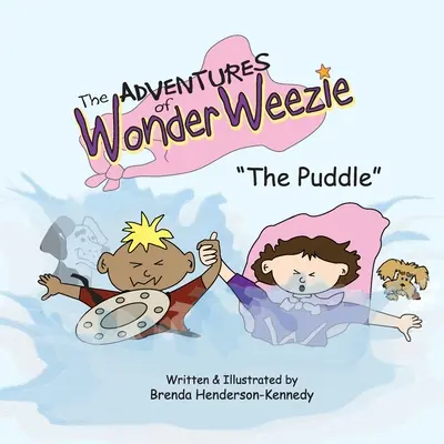 Las aventuras de Wonder Weezie - El charco - The Adventures of Wonder Weezie - The Puddle