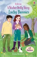 Lucky Bunnies - Un cuento de muñecas rescatadoras de animales - Lucky Bunnies - An Animal Rescue Dolls Story