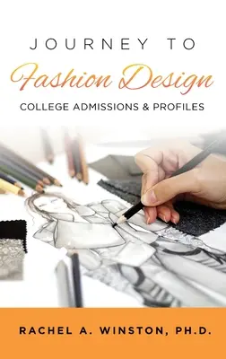 Viaje al diseño de moda: Admisiones y perfiles universitarios - Journey to Fashion Design: College Admissions & Profiles