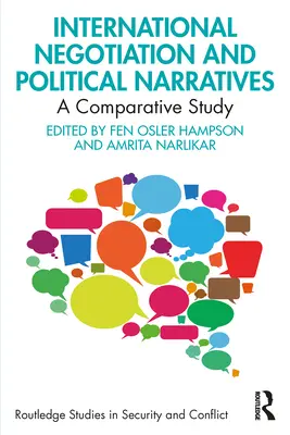 Negociación internacional y narrativas políticas: Un estudio comparativo - International Negotiation and Political Narratives: A Comparative Study