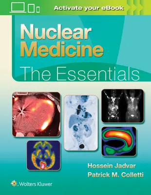 Medicina nuclear: Lo esencial - Nuclear Medicine: The Essentials