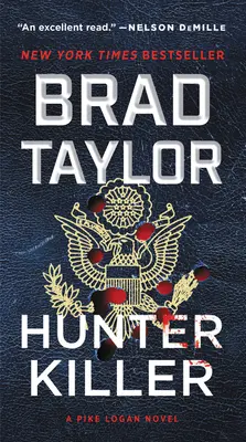 Cazador Asesino: Una novela de Pike Logan - Hunter Killer: A Pike Logan Novel