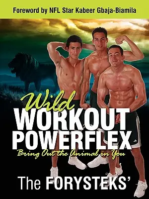 Wild Workout Powerflex: Saca el animal que llevas dentro - Wild Workout Powerflex: Bring Out the Animal in You