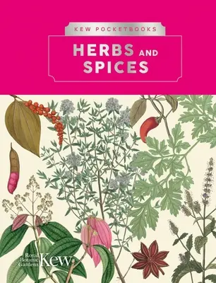 Libros de bolsillo Kew: Hierbas y especias - Kew Pocketbooks: Herbs and Spices