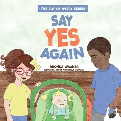 Di que sí otra vez - Say Yes Again