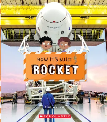 Rocket (Cómo se construye) - Rocket (How It's Built)