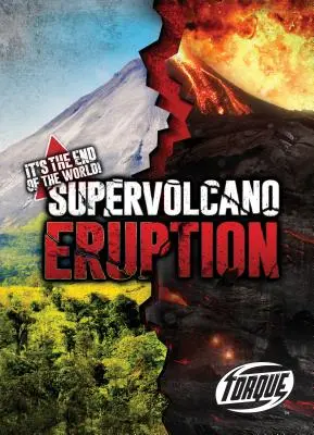 Erupción de un supervolcán - Supervolcano Eruption