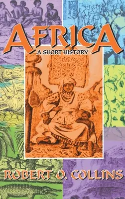 África: Una breve historia - Africa: A Short History