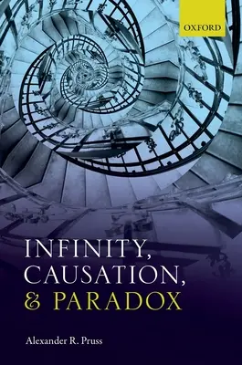 Infinito, causalidad y paradoja - Infinity, Causation, and Paradox