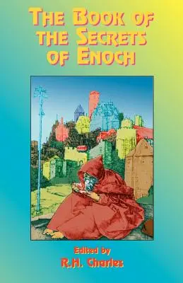 El libro de los secretos de Enoc - The Book of the Secrets of Enoch