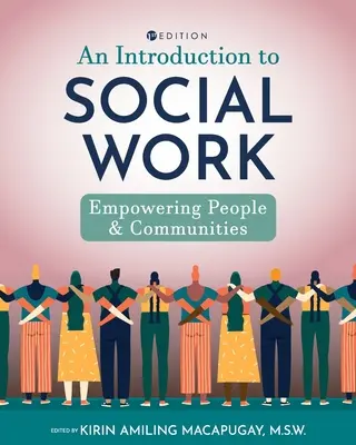 Introducción al trabajo social: Empoderamiento de las personas y las comunidades - An Introduction to Social Work: Empowering People and Communities