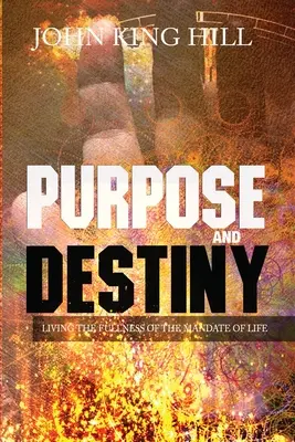 Propósito y destino - Purpose and Destiny