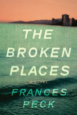 Los lugares rotos - The Broken Places