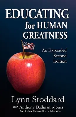 Educar para la grandeza humana - Educating for Human Greatness