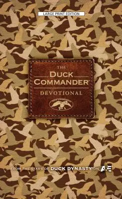 El Devocionario del Comandante Pato - The Duck Commander Devotional