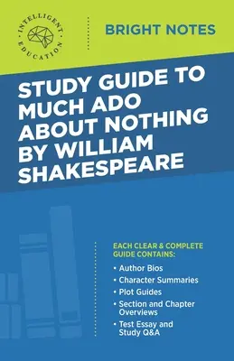 Guía de estudio de Mucho ruido y pocas nueces de William Shakespeare - Study Guide to Much Ado About Nothing by William Shakespeare