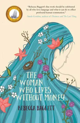 La mujer que vive sin dinero - The Woman Who Lives Without Money