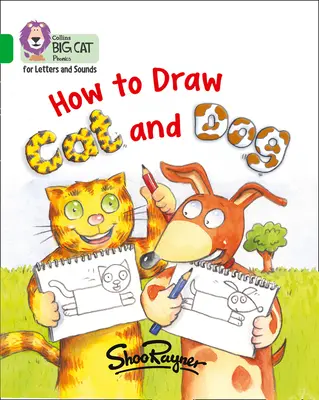 Cómo dibujar un gato y un perro: Banda 5/Verde - How to Draw Cat and Dog: Band 5/Green