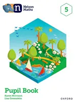 Nelson Maths: Libro del alumno 5 - Nelson Maths: Pupil Book 5