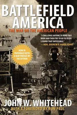 Battlefield America: La guerra contra el pueblo estadounidense - Battlefield America: The War on the American People