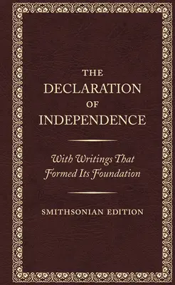 La Declaración de Independencia, Edición Smithsonian - The Declaration of Independence, Smithsonian Edition