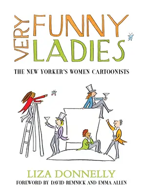 Very Funny Ladies: Las caricaturistas del New Yorker - Very Funny Ladies: The New Yorker's Women Cartoonists