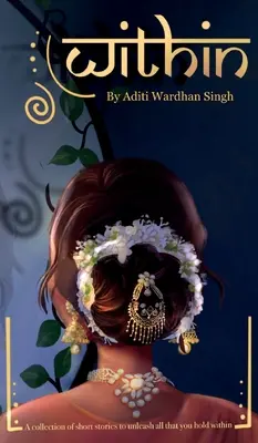 Dentro: Historias breves para la mujer multicultural en evolución - Within: Short Stories for the Evolving Multicultural Woman