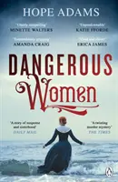 Mujeres Peligrosas - La novela de misterio sobre la amistad, los secretos y la redención. - Dangerous Women - The compelling and beautifully written mystery about friendship, secrets and redemption