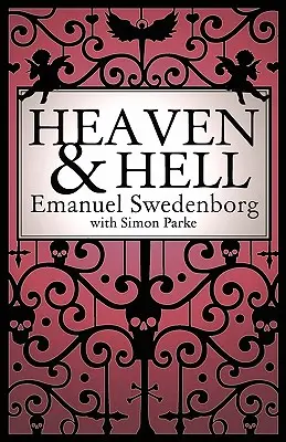 El Cielo y el Infierno: Edición abreviada de 2011 - Heaven and Hell: A 2011 Abridged Edition