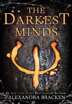 Las mentes más oscuras (Novela Las mentes más oscuras, Libro 1) - The Darkest Minds (a Darkest Minds Novel, Book 1)