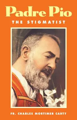 Padre Pío: el estigmatizador - Padre Pio-The Stigmatist