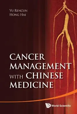 Tratamiento del cáncer con medicina china - Cancer Management with Chinese Medicine