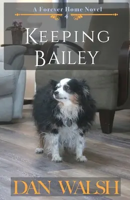 Conservar a Bailey - Keeping Bailey