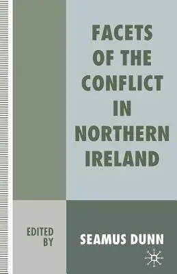 Facetas del conflicto en Irlanda del Norte - Facets of the Conflict in Northern Ireland