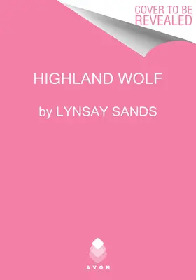 Highland Wolf: Novias de las Tierras Altas - Highland Wolf: Highland Brides