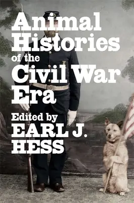 Historias de animales de la Guerra Civil - Animal Histories of the Civil War Era