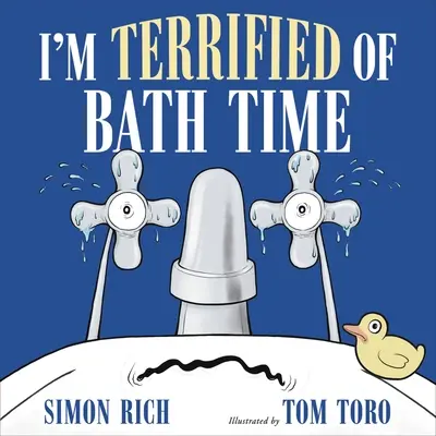 Me aterroriza la hora del baño - I'm Terrified of Bath Time