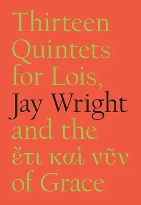 Trece Quintetos para Lois - Thirteen Quintets for Lois
