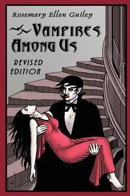 Vampiros entre nosotros: Edición revisada - Vampires Among Us: Revised Edition