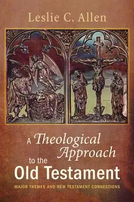 Una aproximación teológica al Antiguo Testamento - A Theological Approach to the Old Testament