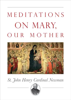 Meditaciones sobre María, nuestra Madre - Meditations on Mary, Our Mother