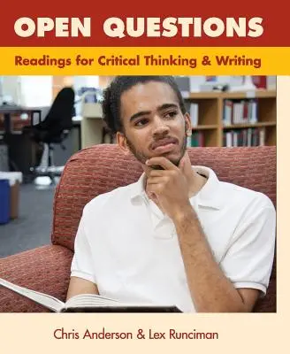 Preguntas abiertas: Lecturas para el pensamiento crítico y la escritura - Open Questions: Readings for Critical Thinking and Writing