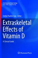 Efectos extraesqueléticos de la vitamina D: Una guía clínica - Extraskeletal Effects of Vitamin D: A Clinical Guide