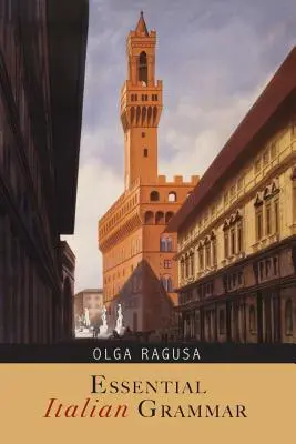 Gramática esencial del italiano - Essential Italian Grammar