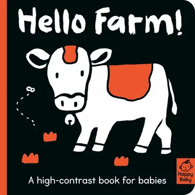 ¡Hola Granja! Un libro de alto contraste para bebés - Hello Farm!: A High-Contrast Book for Babies