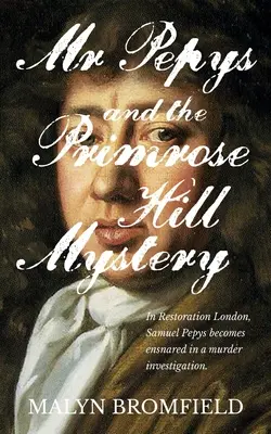 El Sr. Pepys y el misterio de Primrose Hill - Mr Pepys and the Primrose Hill Mystery