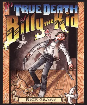 La verdadera muerte de Billy el Niño - The True Death of Billy the Kid